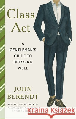 Class Act John Berendt 9781807847166 Ebury Publishing - książka