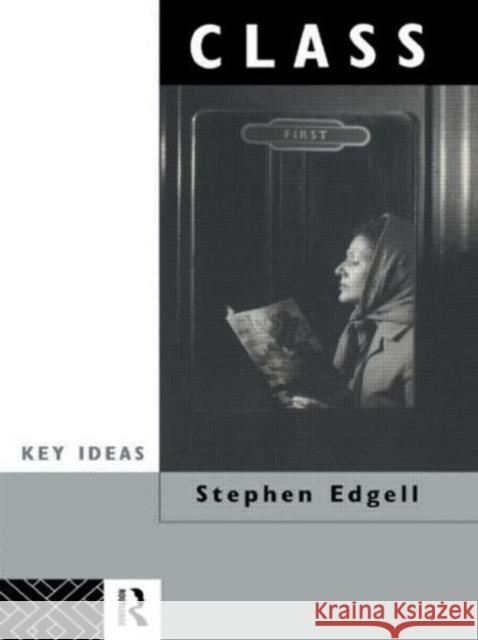 Class: Key Concept in Sociology Edgell, Stephen 9780415060615  - książka