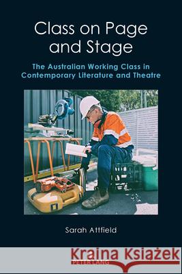 Class on Page and Stage Attfield, Sarah 9781789977356 Peter Lang - książka