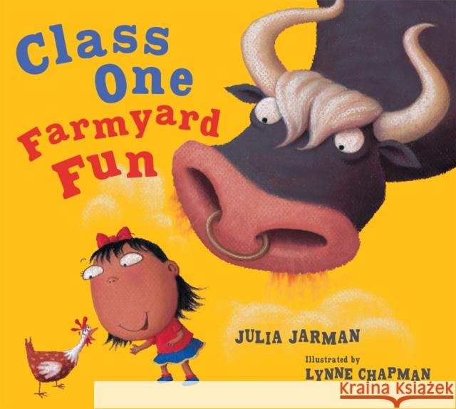 Class One Farmyard Fun Jarman, Julia 9781444927160 Hachette Children's Group - książka