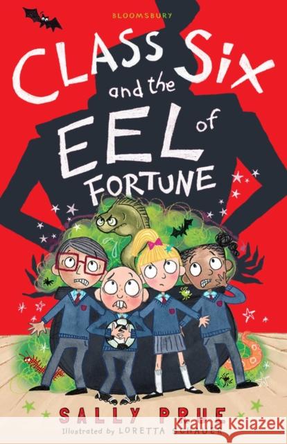 Class Six and the Eel of Fortune Sally Prue 9781472939418 Bloomsbury Publishing PLC - książka