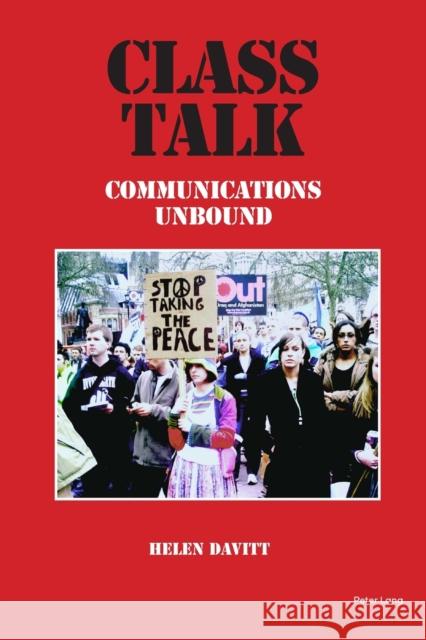 Class Talk: Communications Unbound Davitt, Helen 9781789975901 Peter Lang UK - książka