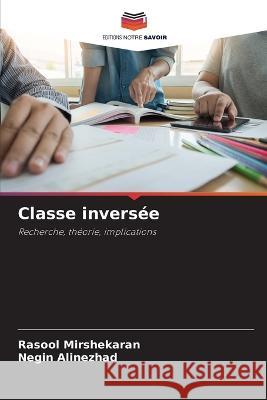 Classe inversee Rasool Mirshekaran Negin Alinezhad  9786206066866 Editions Notre Savoir - książka