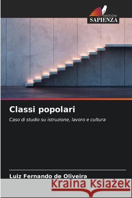 Classi popolari Oliveira, Luiz Fernando de 9786209490293 Edizioni Sapienza - książka