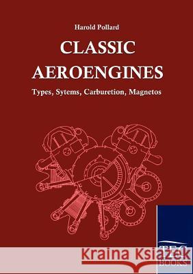Classic Aeroengines Pollard, Harold   9783861953074 Salzwasser-Verlag im Europäischen Hochschulve - książka