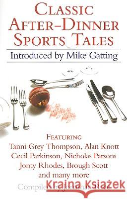 Classic After-Dinner Sports Tales  9780007189908 HARPERCOLLINS PUBLISHERS - książka