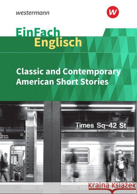 Classic and Contemporary American Short Stories : Textausgaben  9783140412902 Schöningh im Westermann - książka