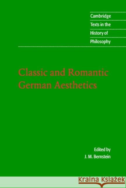 Classic and Romantic German Aesthetics  9780521806398 CAMBRIDGE UNIVERSITY PRESS - książka