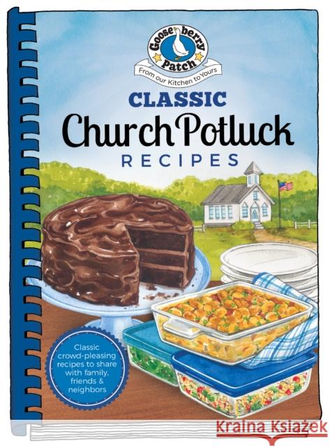 Classic Church Potluck Recipes Gooseberry Patch 9781620934876 Gooseberry Patch - książka