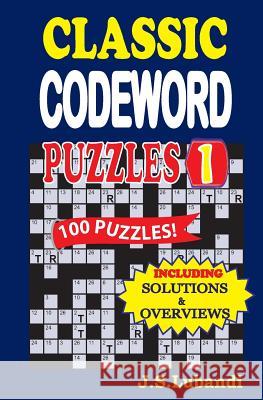 Classic Codeword Puzzles J. S. Lubandi 9781494923334 Createspace - książka