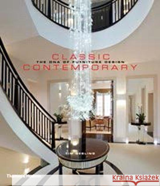 Classic Contemporary: The DNA of Furniture Design Tim Gosling 9780500517833 Thames & Hudson - książka