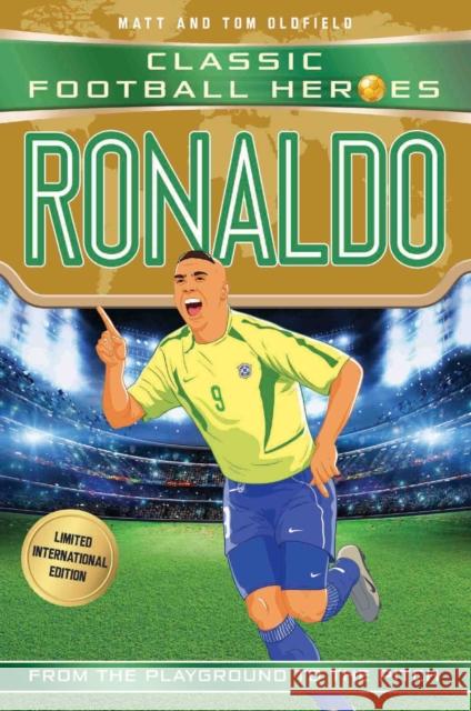Classic Football Heroes: Ronaldo (Goal Machines 3) Ultimate Football Heroes 9781786069443 John Blake Publishing Ltd - książka