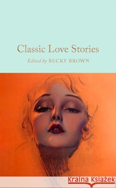 Classic Love Stories  9781035014903 Pan Macmillan - książka