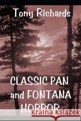 Classic Pan and Fontana Horror Tony Richards 9781793426802 Independently Published - książka