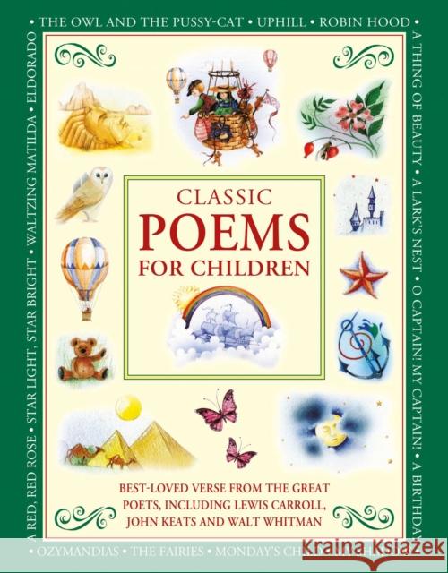 Classic Poems for Children: Best-loved poems from the great poets, including Lewis Carroll, John Keats and Walt Whitman Nicola Baxter 9781861478917 Anness Publishing - książka