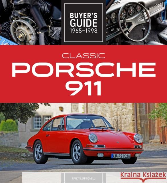 Classic Porsche 911 Buyer's Guide 1965-1998 Randy Leffingwell 9780760377192 Motorbooks International - książka