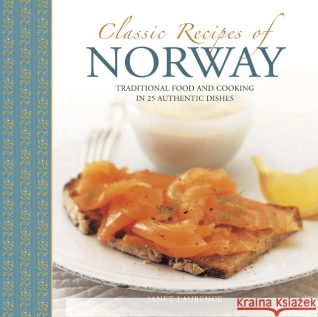 Classic Recipes of Norway Laurence Janet 9780754830191 LORENZ BOOKS - książka