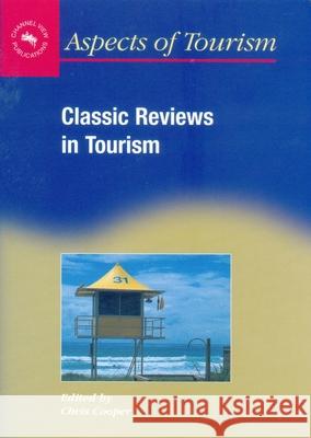 Classic Reviews in Tourism  9781873150443 MULTILINGUAL MATTERS LTD - książka