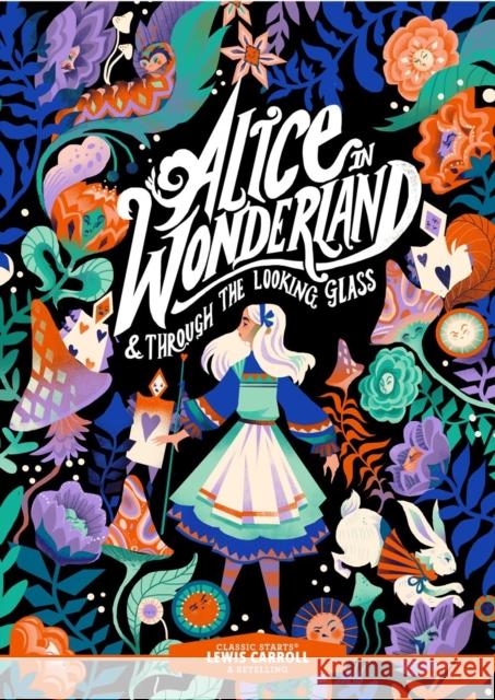 Classic Starts®: Alice in Wonderland & Through the Looking-Glass Lewis Carroll 9781454948377 Union Square & Co. - książka