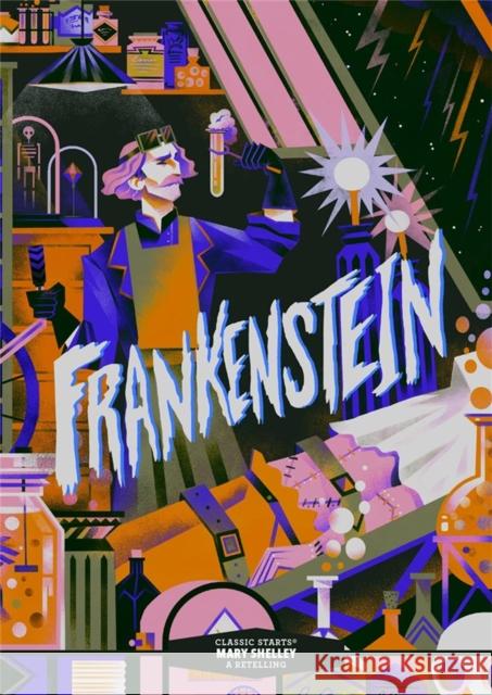 Classic Starts®: Frankenstein Mary Shelley 9781454942313 Sterling Children's Books - książka