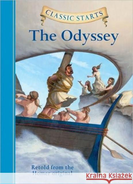 Classic Starts (R): The Odyssey Homer 9781402773341 Sterling Juvenile - książka