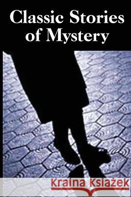 Classic Stories of Mystery Rossiter Johnson 9781483703398 Bottom of the Hill Publishing - książka