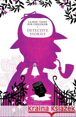 Classic Tales for Children: Detective Stories O'Brien, Terry 9788129124470  - książka