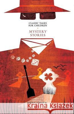 Classic Tales for Children: Mystery Stories O'Brien, Terry 9788129124043  - książka