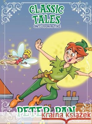 Classic Tales Once Upon a Time Peter Pan On Line Editora Rubens Martim 9786555479690 On Line Editora - książka