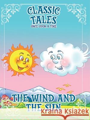 Classic Tales Once Upon a Time The Wind and The Sun On Line Editora Rubens Martim 9786561262323 On Line Editora - książka