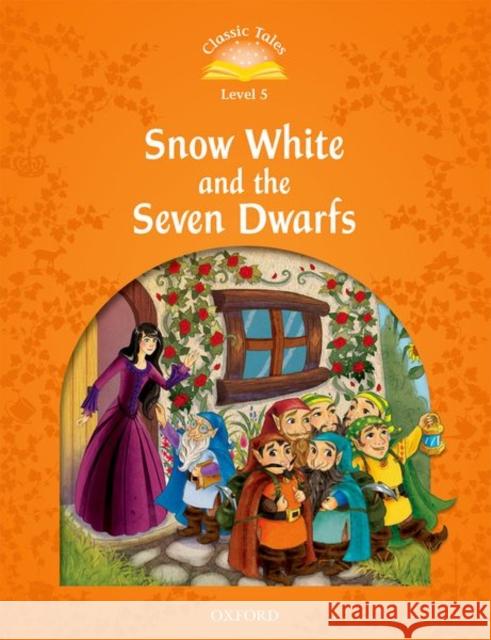 Classic Tales: Snow White and the Seven Dwarfs Elementary Level 2 Arengo, Sue 9780194239585  - książka