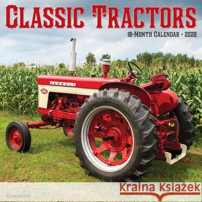 Classic Tractors 2026 12 X 12 Wall Calendar Willow Creek Press 9781549250774 Wlcp - książka