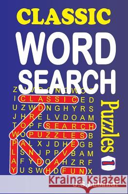 Classic Word Search Puzzles J. S. Lubandi 9781492368915 Createspace - książka