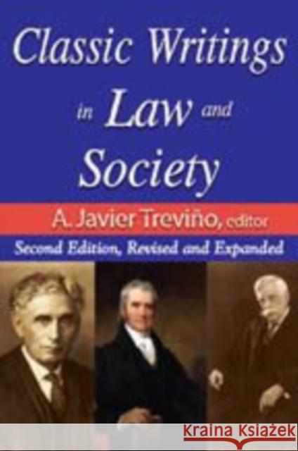 Classic Writings in Law and Society: Contemporary Comments and Criticisms Trevino, A. Javier 9781412811422 Transaction Publishers - książka