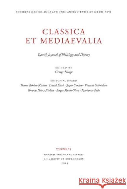 Classica et Mediaevalia 64 George Hinge 9788763541411 Museum Tusculanum Press - książka