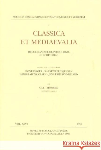 Classica et Mediaevalia vol. 46 Karsten Friis-Jensen 9788772893655 Museum Tusculanum Press - książka