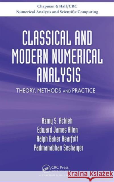Classical and Modern Numerical Analysis: Theory, Methods and Practice Ackleh, Azmy S. 9781420091571 Chapman & Hall/CRC - książka