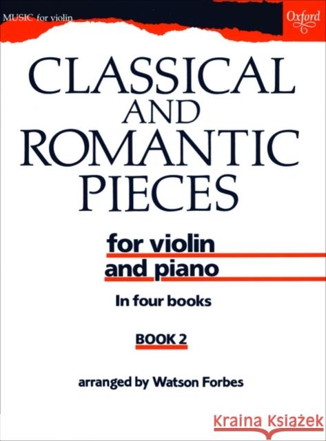 Classical and Romantic Pieces for Violin Book 2  9780193564893 Oxford University Press - książka