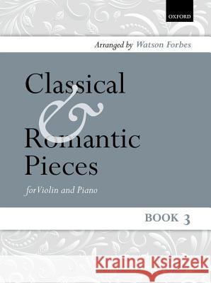 Classical and Romantic Pieces for Violin Book 3  9780193564923 Oxford University Press - książka