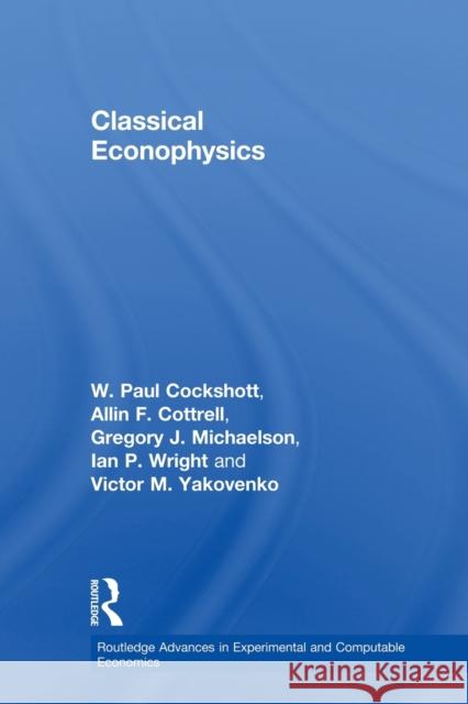 Classical Econophysics  9780415696463  - książka
