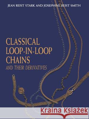 Classical Loop-In-Loop Chains: And Their Derivatives Smith, J. R. 9780412078811 Chapman and Hall - książka