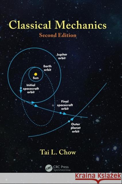 Classical Mechanics Tai L. Chow 9781466569980 CRC Press - książka