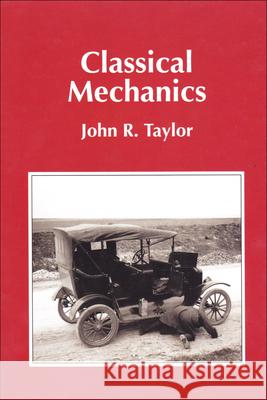 Classical Mechanics John Taylor 9781891389221 University Science Books,U.S. - książka