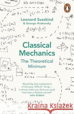 Classical Mechanics: The Theoretical Minimum George Hrabovsky 9780141976228 Penguin Books Ltd - książka