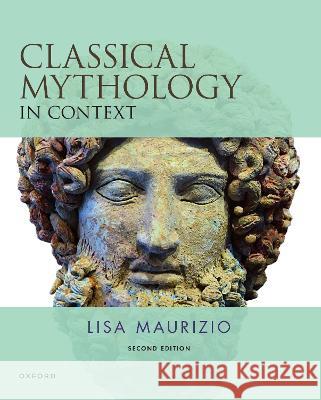 Classical Mythology in Context Maurizio, Lisa 9780190081836 Oxford University Press, USA - książka