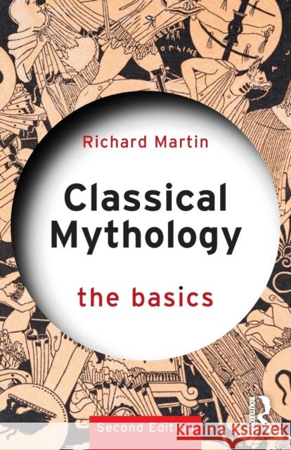 Classical Mythology: The Basics Richard Martin 9781032117270 Routledge - książka