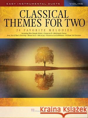 Classical Themes for Two Violins: Easy Instrumental Duets Hal Leonard Corp 9781540014160 Hal Leonard Publishing Corporation - książka