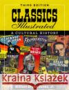 Classics Illustrated: A Cultural History, 3d ed. William Bryan Jones 9781476688329 McFarland & Co  Inc