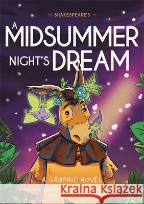 Classics in Graphics: Shakespeare's A Midsummer Night's Dream: A Graphic Novel Steve Skidmore 9781445180090 FRANKLIN WATTS - książka