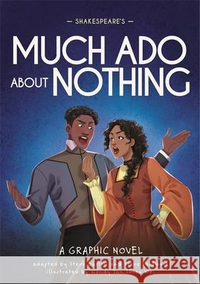 Classics in Graphics: Shakespeare's Much Ado About Nothing: A Graphic Novel Steve Skidmore 9781445180113 FRANKLIN WATTS - książka